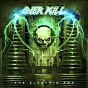 El texto musical DROP THE HAMMER de OVERKILL también está presente en el álbum The electric age (2012)