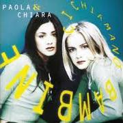 El texto musical EMOZIONI de PAOLA E CHIARA también está presente en el álbum Emozioni (2009)