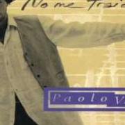 El texto musical NO ME TRAICIONES de PAOLO VALLESI también está presente en el álbum No me traiciones (1994)