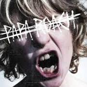 El texto musical SUNRISE TRAILER PARK de PAPA ROACH también está presente en el álbum Crooked teeth (2017)