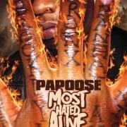 El texto musical THE SAGA CONTINUES de PAPOOSE también está presente en el álbum Most hated alive (2012)