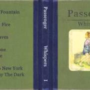 El texto musical SCARE AWAY THE DARK de PASSENGER también está presente en el álbum Whispers (2014)