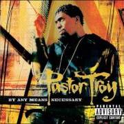 El texto musical BENZ de PASTOR TROY también está presente en el álbum By any means necessary (2004)