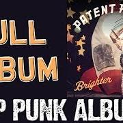 El texto musical BRIGHTER de PATENT PENDING también está presente en el álbum Brighter (2013)