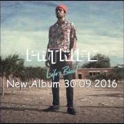 El texto musical WE ARE THE FUTURE IN THE PRESENT de PATRICE también está presente en el álbum Life's blood (2016)