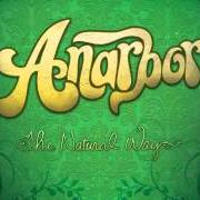 El texto musical THE BRIGHTEST GREEN de ANARBOR también está presente en el álbum The natural way - ep (2008)