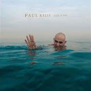 El texto musical LETTER IN THE RAIN de PAUL KELLY también está presente en el álbum Life is fine (2017)