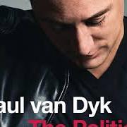 El texto musical FOLLOW ME de PAUL VAN DYK también está presente en el álbum The politics of dancing 3 (2015)