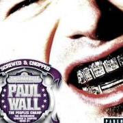 El texto musical SITTIN' SIDEWAYZ de PAUL WALL también está presente en el álbum The peoples champ (2005)