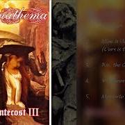 El texto musical WE, THE GODS de ANATHEMA también está presente en el álbum Pentecost iii