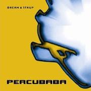 El texto musical JEUX VIDÉO de PERCUBABA también está presente en el álbum Dream and strup (2002)