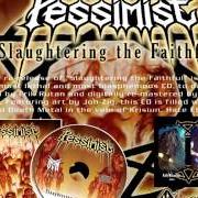El texto musical REQUIEM de PESSIMIST también está presente en el álbum Slaughtering the faithful (2002)
