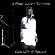 El texto musical COMÉDIE D'AMOUR de PHIL BARNEY también está presente en el álbum Recto verseau (1988)