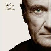 El texto musical CAN'T FIND MY WAY de PHIL COLLINS también está presente en el álbum Both sides (1993)