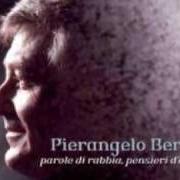 El texto musical ADESSO de PIERANGELO BERTOLI también está presente en el álbum Parole di rabbia pensieri d'amore (2006)