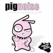 El texto musical MI UNIVERSO de PIGNOISE también está presente en el álbum Esto no es un disco de punk (2005)