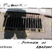 El texto musical 3X0 de PINBACK también está presente en el álbum Summer in abaddon (2004)