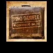 El texto musical ANEMA E CORE de PINO DANIELE también está presente en el álbum Ricomincio da 30 (2008)