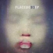 El texto musical I KNOW YOU WANT TO STOP de PLACEBO también está presente en el álbum B3 (2012)