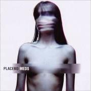 El texto musical INFRA-RED de PLACEBO también está presente en el álbum Meds (2006)