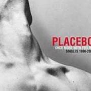 El texto musical NANCY BOY de PLACEBO también está presente en el álbum Once more with feeling - singles 1996-2004 (2004)