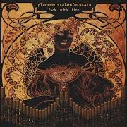 Fuck with fire Fuck with fire