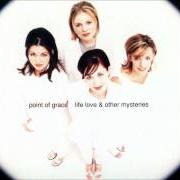 El texto musical GOD FORBID de POINT OF GRACE también está presente en el álbum Life, love and other mysteries (1996)