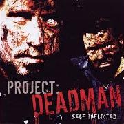 El texto musical NO REST FOR THE WICKED de PROJECT DEADMAN también está presente en el álbum Self inflicted (2004)