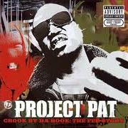 El texto musical CRACK A HEAD de PROJECT PAT también está presente en el álbum Crook by da book: the fed story (2006)