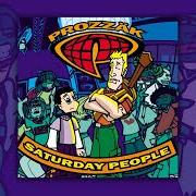 El texto musical MONDAY MORNING de PROZZAK también está presente en el álbum Saturday people (2000)