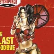 El texto musical STONE COLD BULLET de PSYCHOPUNCH también está presente en el álbum The last goodbye (2010)