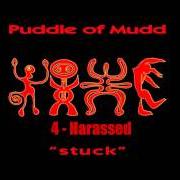 El texto musical DRIFT & DIE de PUDDLE OF MUDD también está presente en el álbum Stuck (1994)