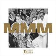 El texto musical MMM de PUFF DADDY también está presente en el álbum Mmm (2015)