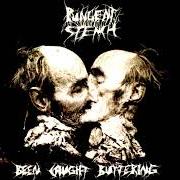 El texto musical SHUNKEN AND MUMMIFIED BITCH de PUNGENT STENCH también está presente en el álbum Been caught buttering (1991)