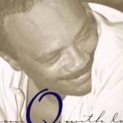 El texto musical VELAS de QUINCY JONES también está presente en el álbum From q with love (1999)