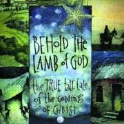 El texto musical MATTHEW'S BEGATS de ANDREW PETERSON también está presente en el álbum Behold the lamb of god (2004)