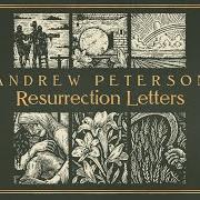 El texto musical WELL DONE, GOOD AND FAITHFUL de ANDREW PETERSON también está presente en el álbum Resurrection letters: prologue (2018)