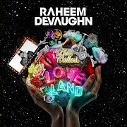 El texto musical IN THE MEANTIME de RAHEEM DEVAUGHN también está presente en el álbum A place called loveland (2013)