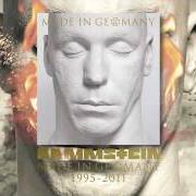 El texto musical MEIN TEIL de RAMMSTEIN también está presente en el álbum Made in germany (2011)