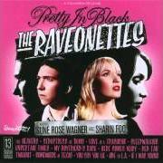 El texto musical SEDUCTRESS OF BUMS de THE RAVEONETTES también está presente en el álbum Pretty in black (2005)