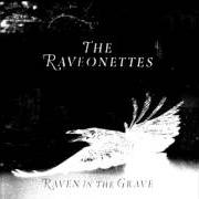 El texto musical SUMMER MOON de THE RAVEONETTES también está presente en el álbum Raven in the grave (2011)