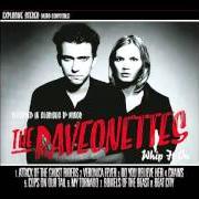 El texto musical MY TORNADO de THE RAVEONETTES también está presente en el álbum Whip it on (2003)