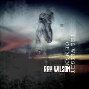 El texto musical SYMPTOMATIC de RAY WILSON también está presente en el álbum The weight of man (2021)