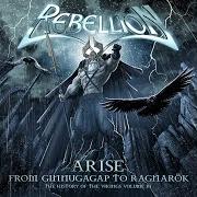 El texto musical RAGNARÖK de REBELLION también está presente en el álbum Arise: from ginnungagap to ragnarök - history of the vikings, vol. iii (2009)