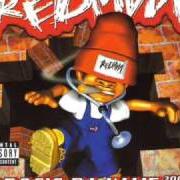 El texto musical D. O. G. S. de REDMAN también está presente en el álbum Doc's da name (1998)