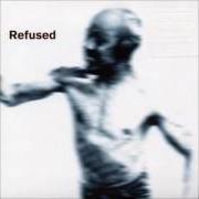 El texto musical WORTHLESS IS THE FREEDOM BOUGHT... de REFUSED también está presente en el álbum Songs to fan the flames of discontent (1995)