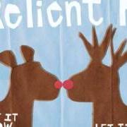 El texto musical I CELEBRATE THE DAY de RELIENT K también está presente en el álbum Deck the halls, bruise your hands (2003)