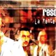 El texto musical VA TUTTO BENE de RESOUND también está presente en el álbum La mente mente (2006)