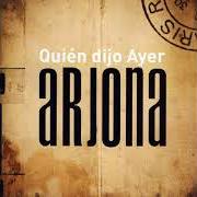 El texto musical ESPANTAPÁJAROS de RICARDO ARJONA también está presente en el álbum Quien dijo ayer (2007)