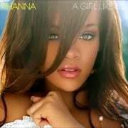 El texto musical KISSES DON'T LIE de RIHANNA también está presente en el álbum A girl like me (2006)